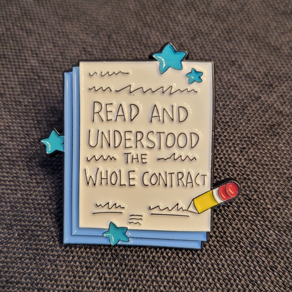 Source Unknown Other - Read And Understood The Whole Contract Enamel Pin